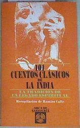 101 cuentos clásicos de la india. La tradicion de un legado de la sabiduria | 81261 | Calle ( Recopilación), Ramiro