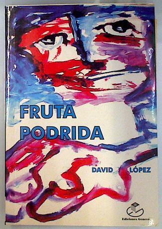 Fruta podrida | 89806 | López López, David