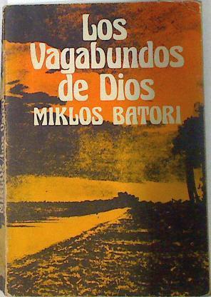 Los vagavundos de Dios | 133735 | Batori, Miklos