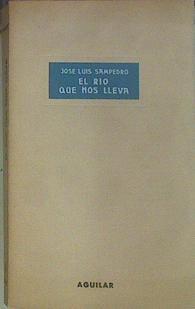 El Río Que Nos Lleva | 51605 | Sampedro, José Luis