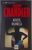 Adios muñeca | 161728 | Chandler, Raymond