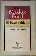 El  Buen Soldado | 36610 | Ford  Madox Ford