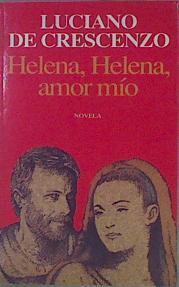 Helena Helena Amor Mio | 196 | De Crescenzo Luciano