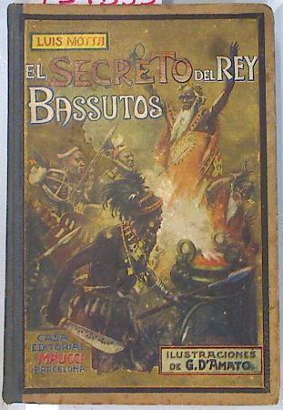 El secreto del Rey de los Bassutos | 134853 | Motta, Luis/Luigi