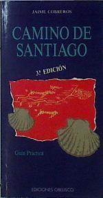 Camino de Santiago: guía práctica | 142320 | Cobreros Aguirre, Jaime