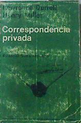 Correspondencia privada | 120002 | Lawrence Durrell/Henry Miller