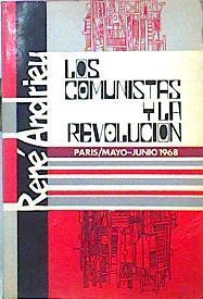 Los Comunistas Y La Revolución Paris Mayo Junio 1968 | 50376 | Andrieu René