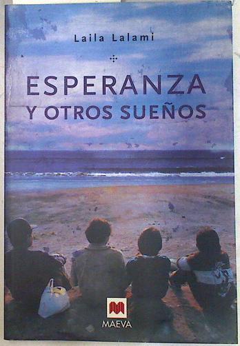 Esperanza y otros sueños | 73305 | Lalami, Laila