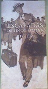 Escapadas de fin de semana | 163403 | VVAA