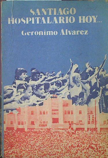 Santiago Hospitalario hoy | 119183 | Gerónimo Álvarez