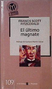 El último magnate | 77686 | Fitzgerald, F. Scott