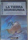 La tierra moribunda | 111590 | Vance, Jack