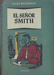 El Señor Smith | 44401 | Bromfield Louis