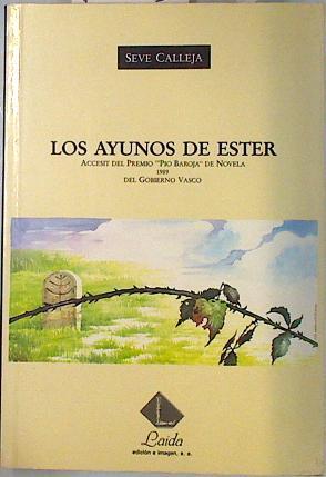 Los ayunos de Ester | 70273 | Calleja Pérez, Seve