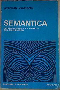 Semántica. Introducción a la ciencia del significado | 99063 | Ullmann, Stephen