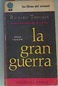 La Gran Guerra. Segunda Época | 163857 | Richard Thoumin