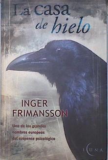 La casa de hielo | 136480 | Frimansson, Inger