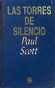 Las torres del silencio (La joya de la corona III) | 140171 | Scott, Paul