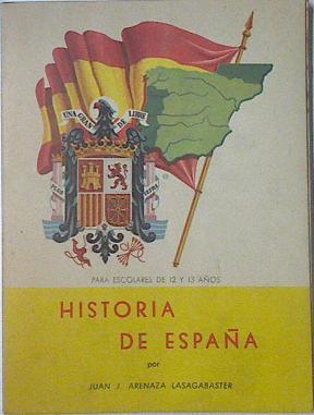 Historia de España | 122315 | Arenaza Lasagabaster, Juan J
