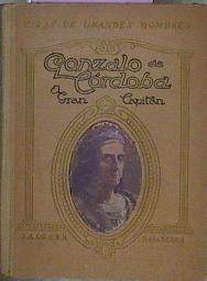 Gonzálo De Córdoba El Gran Capitán | 52985 | Montoliu Manuel De