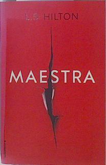 Maestra | 151915 | Hilton, L. S. (1974-)