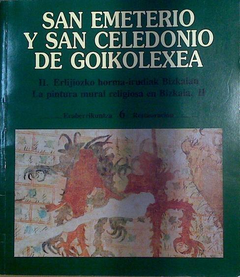 San Emeterio y San Celedonio de Goikolexca: la pintura mural religiosa en Bizkaia II | 97851 | Urkullu, María Teresa/Martín, Inmaculada