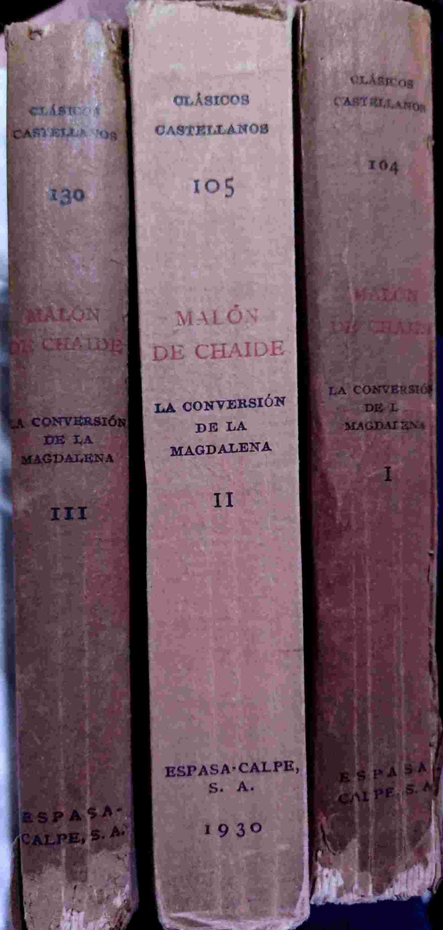La conversión de la Magdalena I,II y III | 138626 | Malón de Chaide