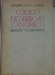 Código De Derecho Canónico Y Legislación Complementaria | 51424 | Cabreros, Miguelez Alonso