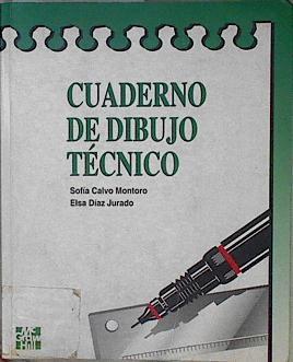 Cuaderno de dibujo técnico | 145859 | Calvo Montoro, Sofía/Díaz, Elsa