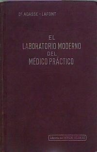 El Laboratorio Moderno Del Médico Práctico | 63422 | Dr. Agasse - Lafont