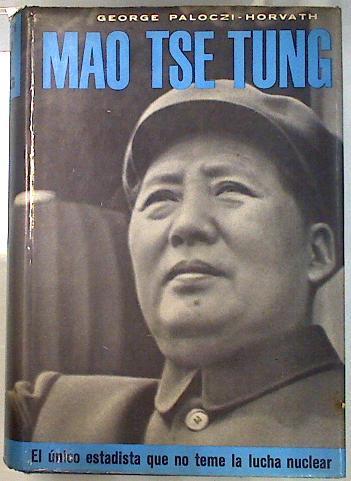 Mao Tse Tung | 135581 | Paloczi Horvath, George