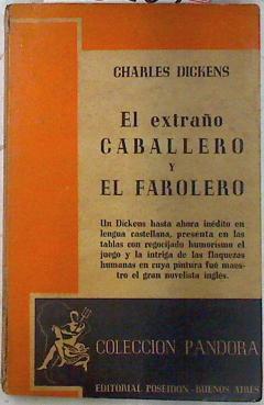 El extraño caballero y el farolero | 73229 | Charles Dickens