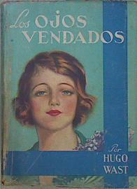 Los Ojos Vendados | 60841 | Wast Hugo