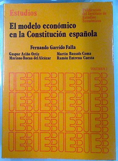 El modelo económico en la Constitución Española vol 2 | 94667 | Garrido Falla, Fernando