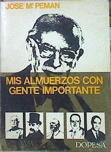 Mis Almuerzos Con Gente Importante | 42912 | Pemán José Mª