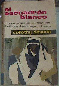 Escuadron blanco | 155600 | Desana, Dorothy