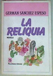 La Reliquia | 30220 | Sanchez Espeso, German