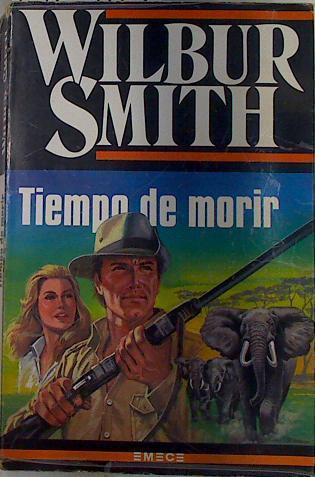 Tiempo de morir | 132370 | Smith, Wilbur