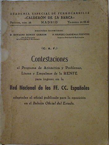 Contestaciones al Programa de Aritmética y problemas, lineas y empalmes de RENFE para ingreso en la | 123062 | Manuel Cardenas Fuentes, Oswaldo Roman Garzon