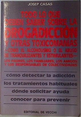 Cómo evitar y vencer la drogadicción | 130229 | Casas, Josep(Casas i Bartol)