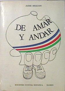 De amar y andar | 137095 | Delgado Martín, Jaime