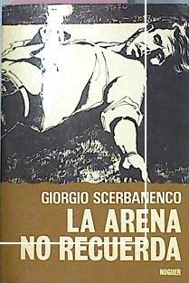 La Arena No Recuerda | 10644 | Scerbanenco Giorgio