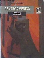 Centroamérica Conflicto y negociación | 119526 | Ibarra Güell, Pedro