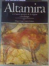 Altamira et d'autres grottes de la région cantabrique | 164960 | García Guinea, Miguel Ángel