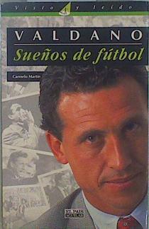 Valdano, sueños de fútbol | 77023 | Martín, Carmelo