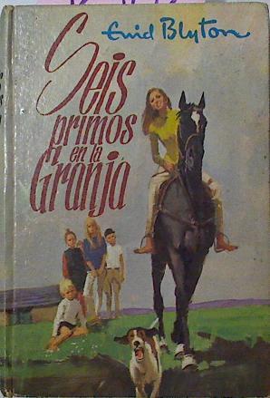 Seis Primos En La Granja | 32302 | Blyton Enid/Ilustra  Carlos Freixas