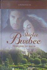 Háblame de amor | 82561 | Busbee, Shirlee