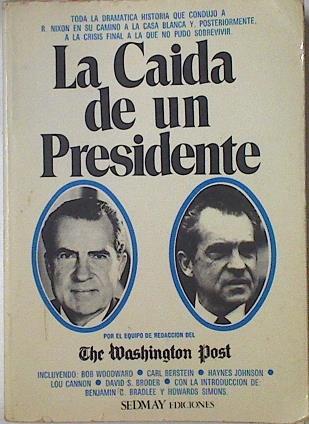 La Caida De Un Presidente | 37389 | Washington Post