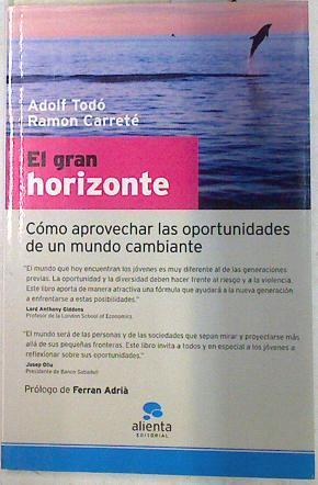 El gran horizonte | 133279 | Todó Rovira, Adolf/Carreté, Ramon/Bacardit i Manent (Traductor), Benet