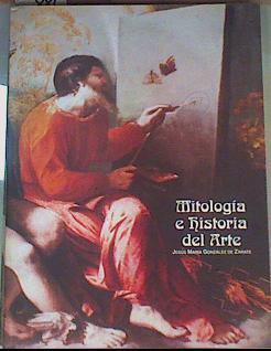 Mitología e historia del arte | 163662 | González de Zárate García, Jesús María